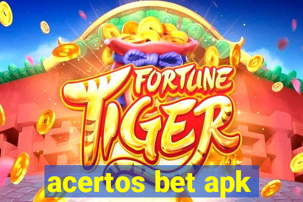 acertos bet apk